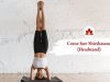 Come fare Shirshasana (Headstand): Steps, Precauzioni & Benefici.