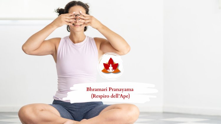 Bhramari Pranayama (Respiro dell’Ape)